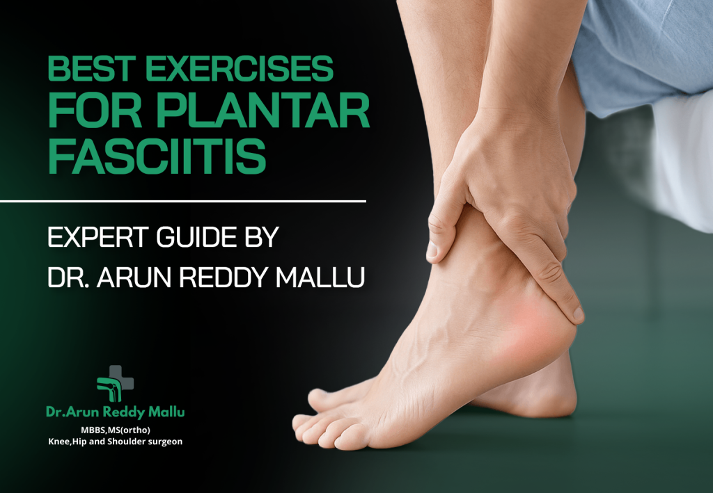 Best Exercises for Plantar Fasciitis