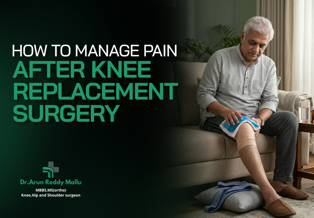 Pain After Knee Replacement Surgery in Hyderabad