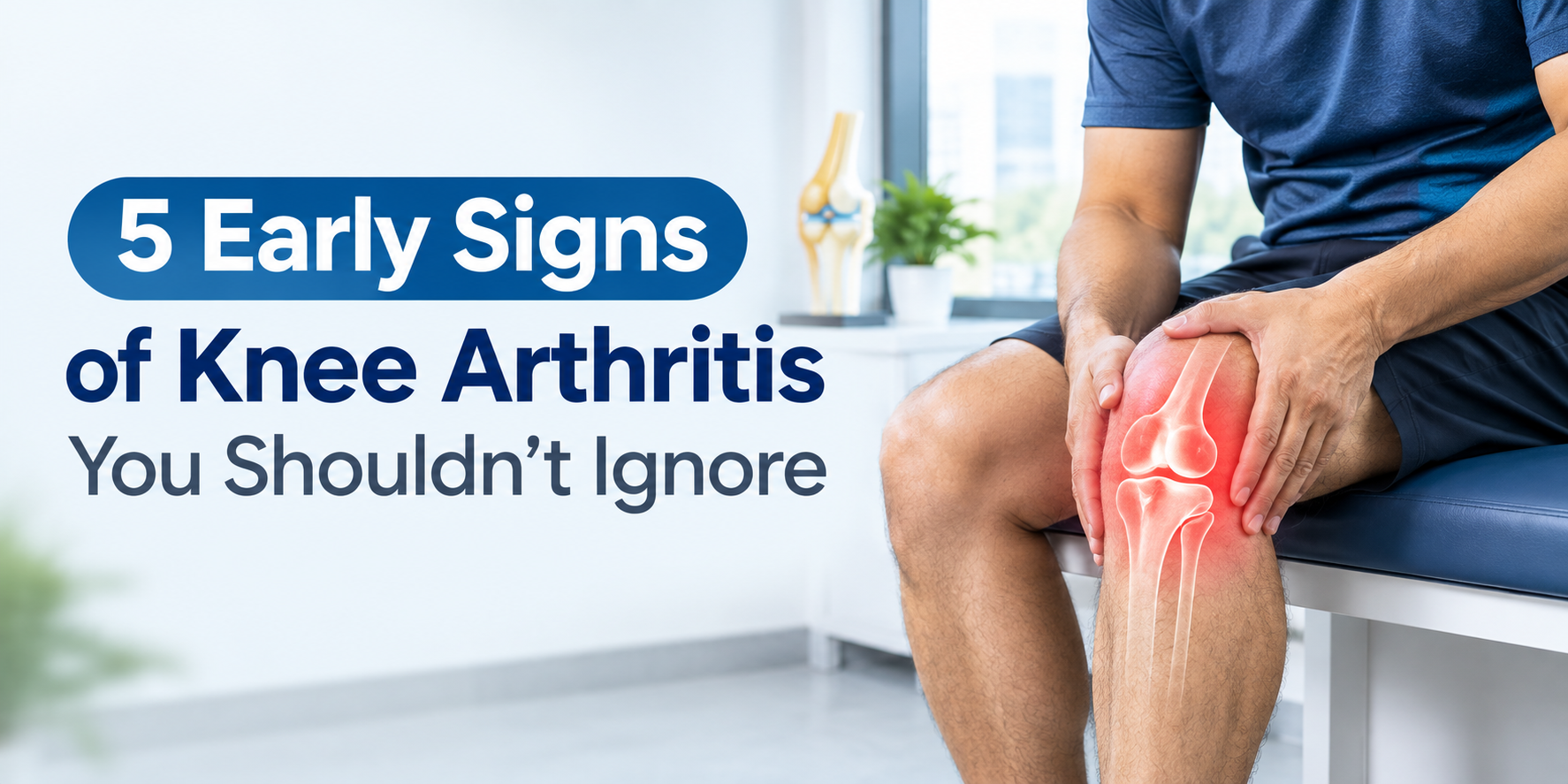 5 Early Signs of Knee Arthritis You Shouldn’t Ignore
